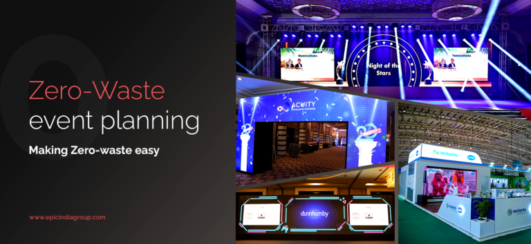Zero-Waste event planning - Epic India Group